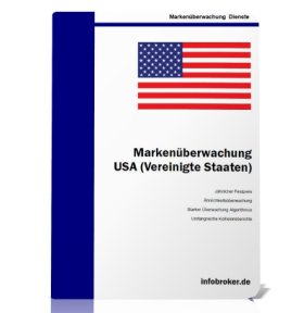 Markenüberwachung USA (Vereinigte Staaten von Amerika)