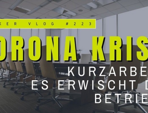 Betriebe reagieren mit Kurzarbeit auf die Corona-Krise – infobroker vlog #223