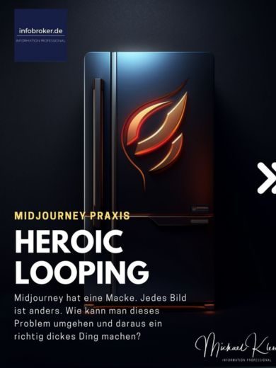 Heroic Looping - Midjourney Praxis