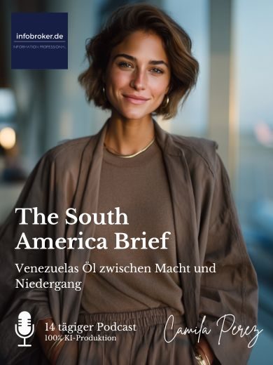 The South America Brief 2025#04 - Venezuela und das Öl