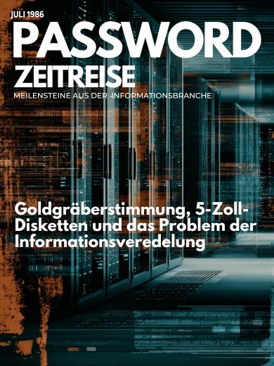 PASSWORD Zeitreise 1986#07- Datenbanken und Informationsveredelung im Jahr 1986