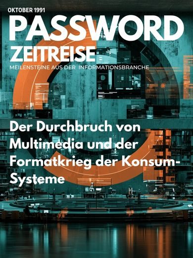 Der Durchbruch von Multimedia und der Formatkrieg der Konsum-Systeme - PASSWORD Zeitreise 1991#10