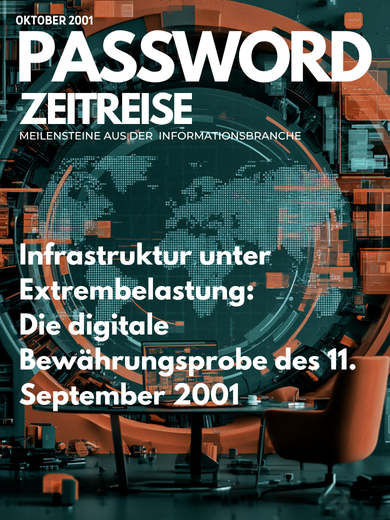 Die digitale Bewährungsprobe des 11. September 2001 - PASSWORD Zeitreise 2001#10
